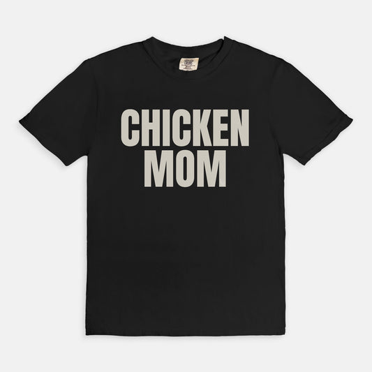 Chicken Mom Black Comfort Colors Tee