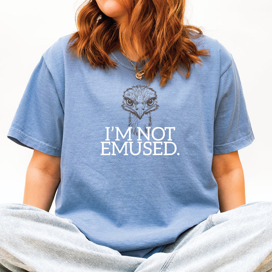 I'm Not Emused Tee | Laree Ranch