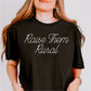 Script Raise Them Rural Tee | Laree Ranch
