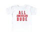 All American Dude - Natural/White Kids Tee