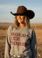 Hold Yer Horses Graphic Sweatshirt