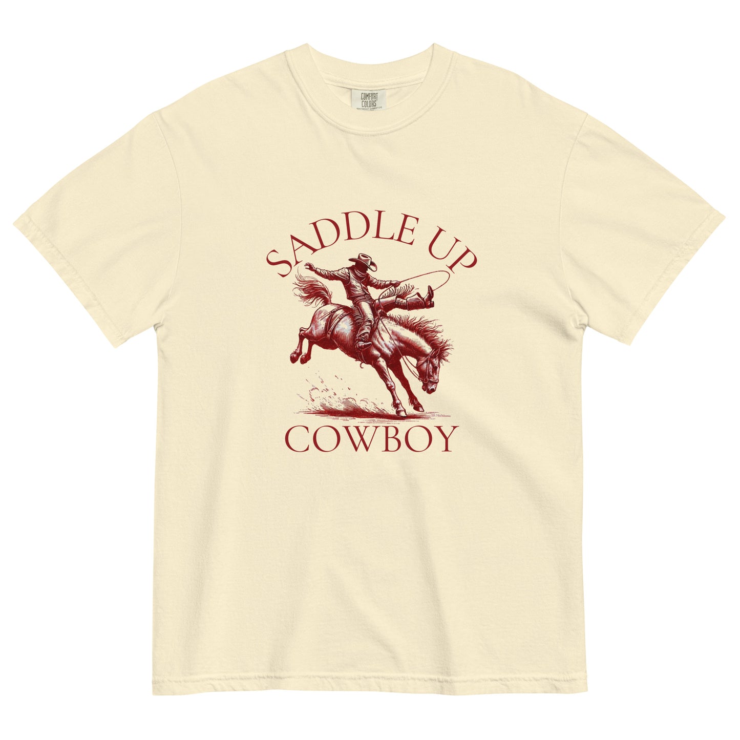 Saddle Up Cowboy Comfort Colors Adult Tee